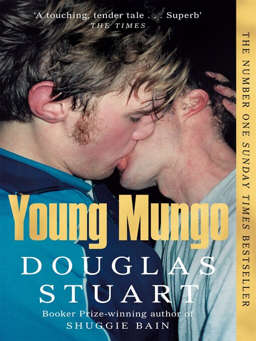 Title details for Young Mungo by Douglas Stuart - Wait list